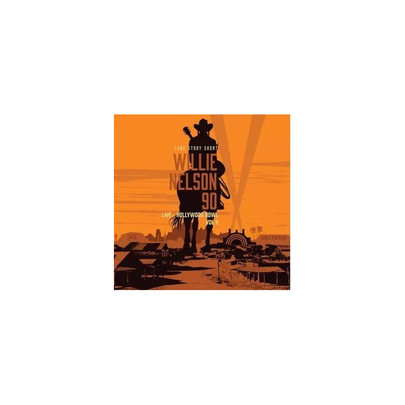 LONG STORY SHORT: WILLIE NELSON 90: LIVE AT THE HOLLYWOOD BOWL (RSD 2024)