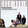 PRECIOUS DREAMS - CBS RECORDINGS 1985-90