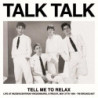 TELL ME TO RELAX: LIVE AT MUZIEKCENTRUM