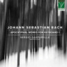 JOHANN SEBASTIAN BACH: APOCRYPHAL WORKS