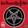 GOD DAMNED YOU TO HELL - RED EDITION