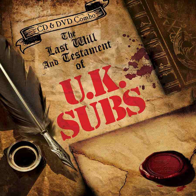 LAST WILL AND TESTAMENTOF U.K. SUBS