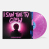 I SAW THE TV GLOW (VIOLET VINYL)