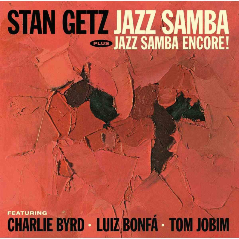 JAZZ SAMBA + JAZZ SAMBA ENCORE!