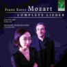 FRANZ XAVER MOZART: COMPLETE LIEDER