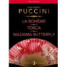 LA BOHEME, TOSCA, MADAMA BUTTERFLY