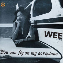 YOU CAN FLY ON MY AEROPLANE...