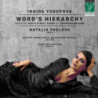 IRAIDA YUSUPOVA: WORD'S HIERARCHY