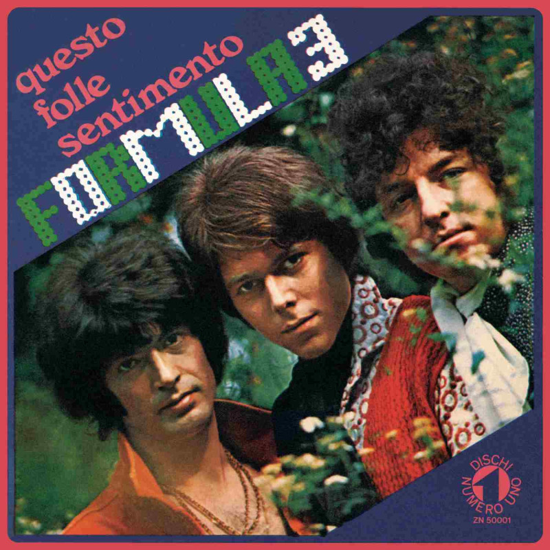 QUESTO FOLLE SENTIMENTO / AVEVO UNA BAMB