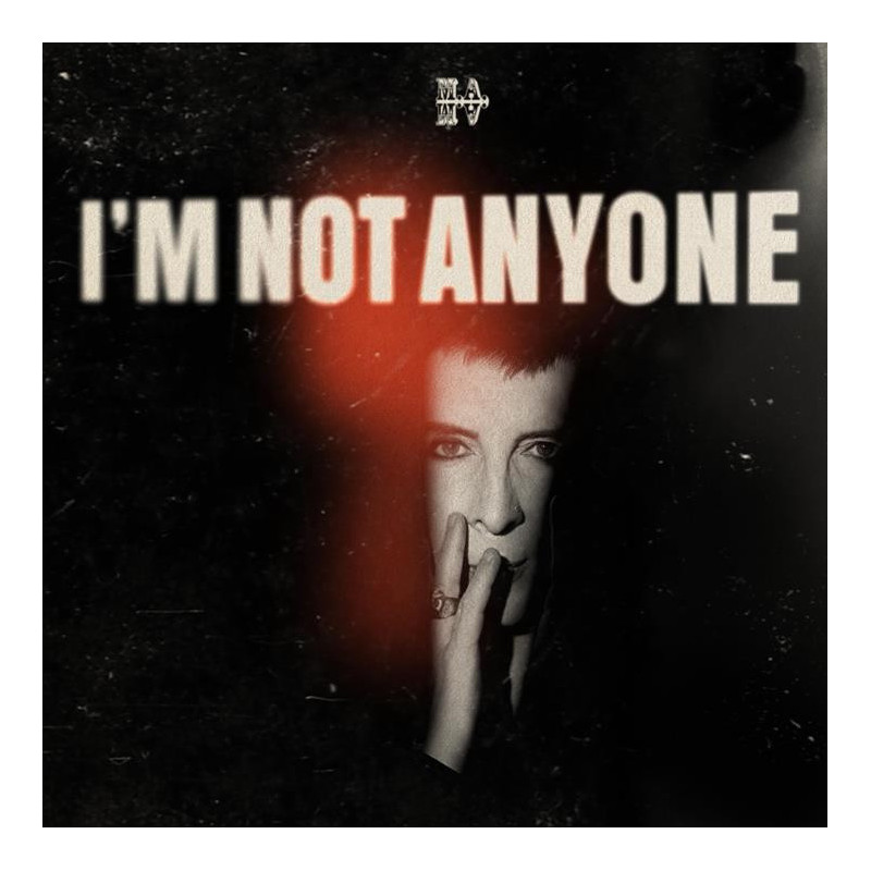 I'M NOT ANYONE