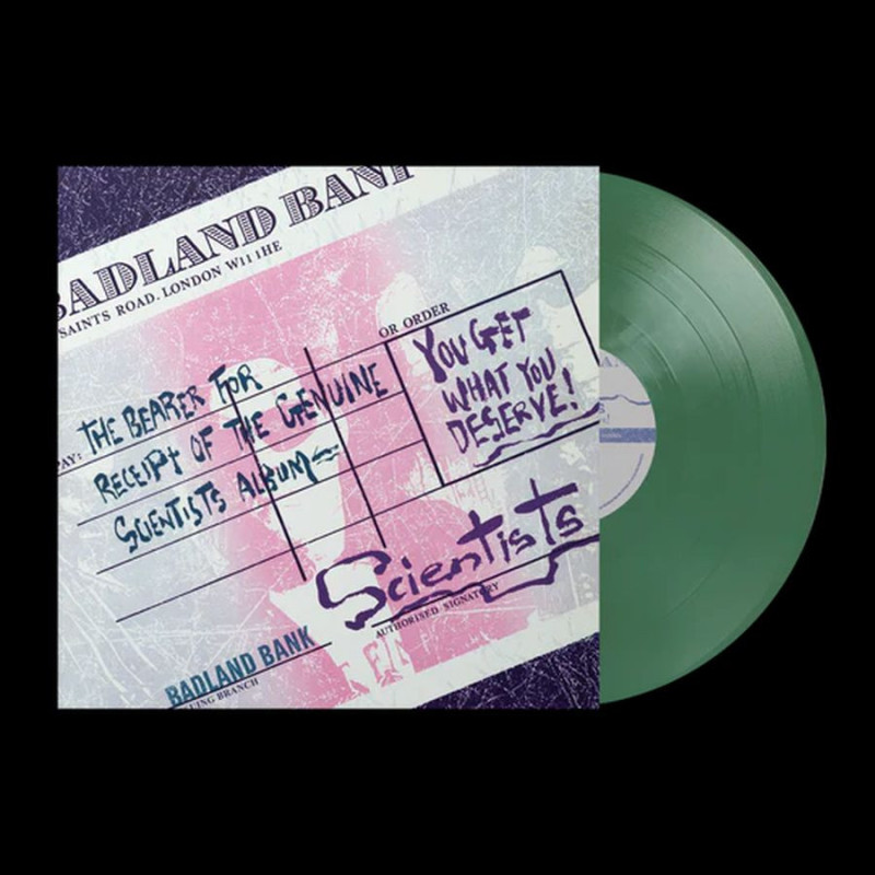 YOU GET WHAT YOU DESERVE  (GREEN OPAQUE