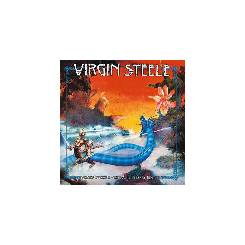 VIRGIN STEELE I - THE ANNIVERSARY EDITIO