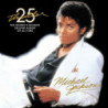 THRILLER - 25TH ANNIVERSARY EDITION -