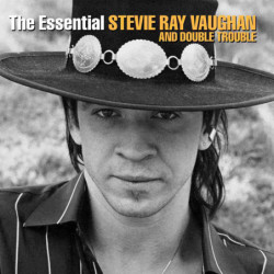 THE ESSENTIAL STEVE RAY...