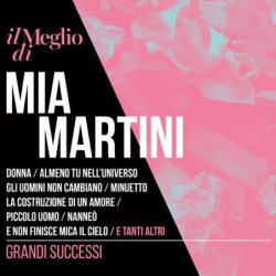 IL MEGLIO DI MIA MARTINI -...