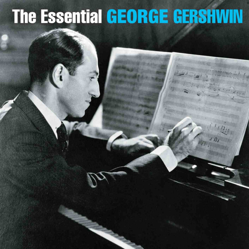 THE ESSENTIAL GERHSWIN