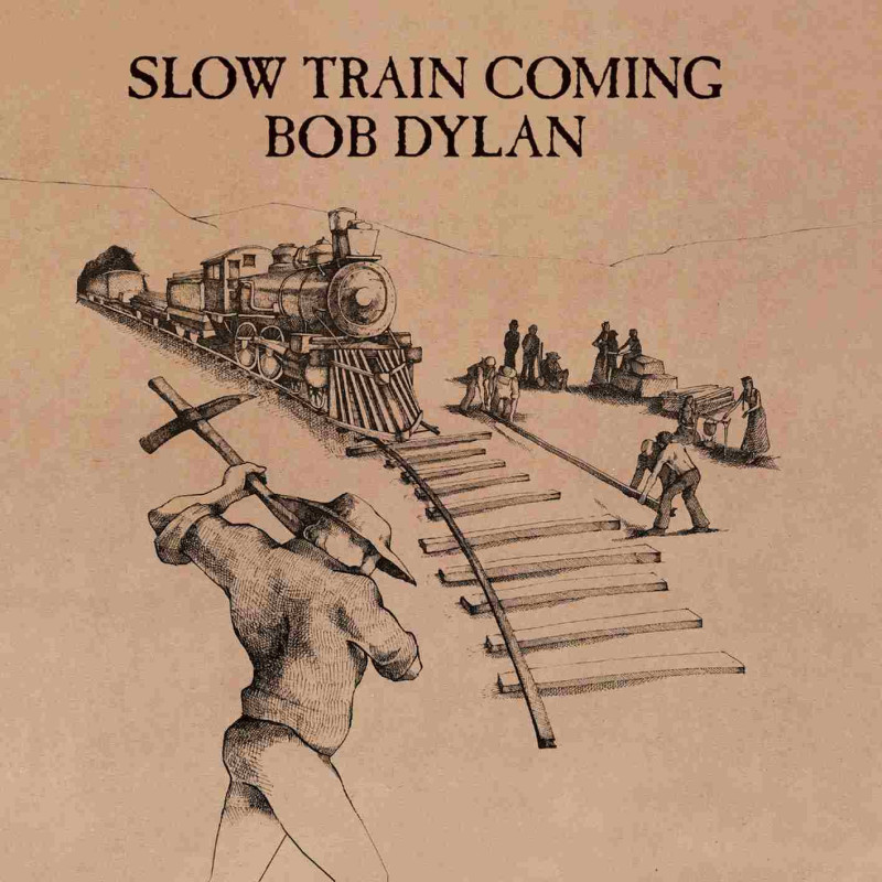 SLOW TRAIN COMING