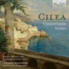 CILEA CONCERTANTE SUITES