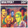 WHA PPEN? (EXPANDED)