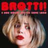 BROTTI! E NON RIDERE CHE SEI C
