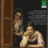 LA CHITARRA ALLA SPAGNOLA: 17TH CENTURY