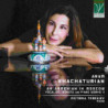 ARAM KHACHATURIAN: AN ARMENIAN IN MOSCOW