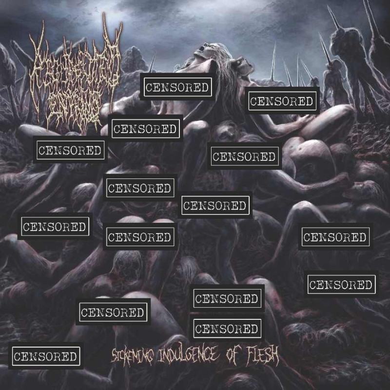 SICKENING INDULGENCE OFFLESH