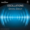 OSCILLATIONS: CRYSTAL CIRCUIT