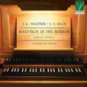 BACH, WALTHER: MAESTROS IN THE MIRROR [O