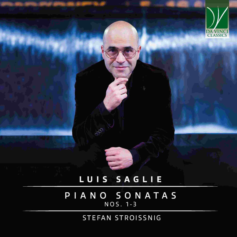 LUIS SAGLIE: PIANO SONATAS NOS. 1 - 3