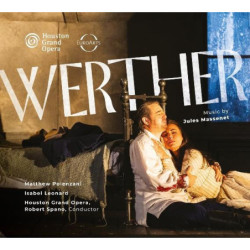 HOUSTON GRAND OPERA: WERTHER