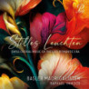 STILLES LEUCHTEN - SWISS CHORAL MUSIC OF