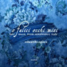 O FELICI OCCHI MIEI. LUTE MUSIC FROM REN