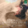 FONTANESI: EROTIC SONG CYCLES, FOR SOPRA