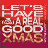 LET'S HAVE A REAL GOOD XMAS [LP]