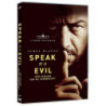 SPEAK NO EVIL - NON PARLARE CON GLI SCONOSCIUTI