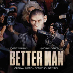 BETTER MAN (ORIGINAL MOTION...