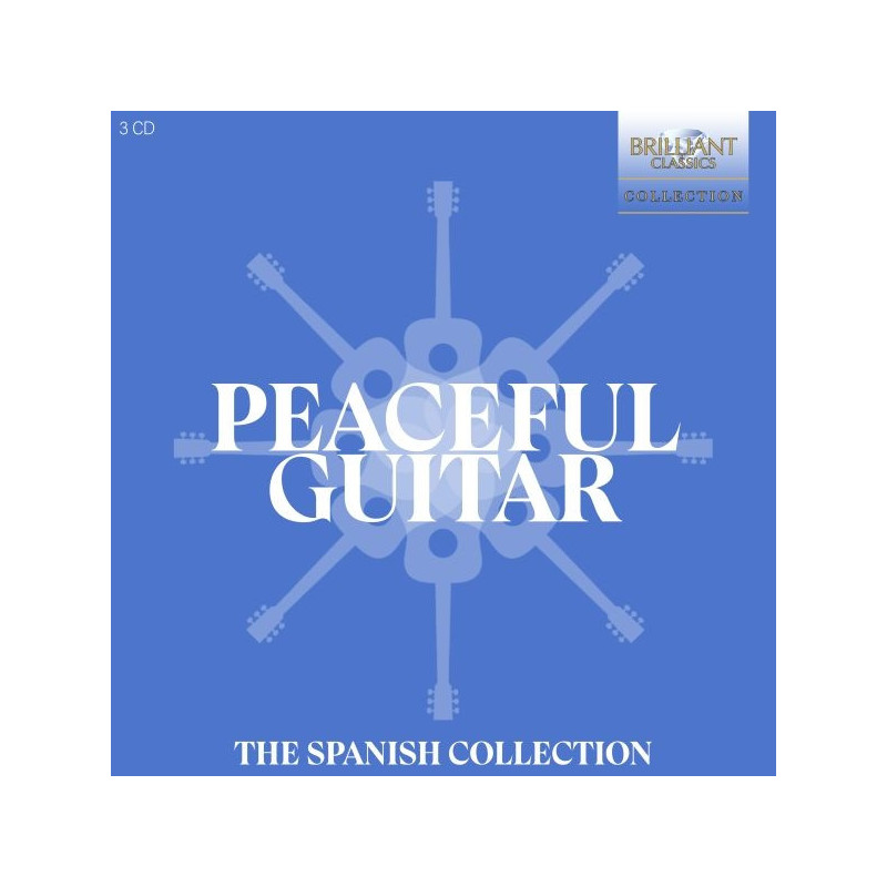 PEACEFUL GUITAR, THE SPANISH COLLECTION