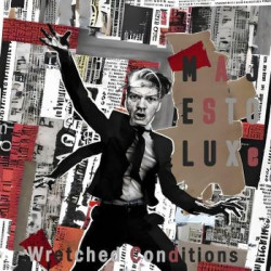 WRETCHED CONDITIONS