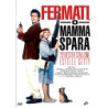 FERMATI O MAMMA SPARA