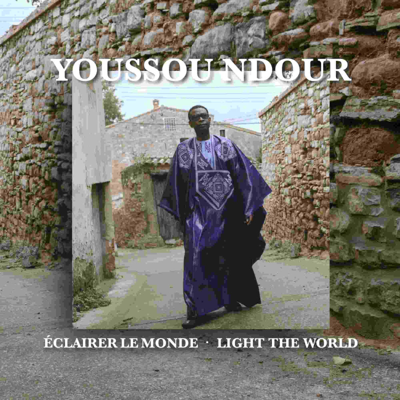 ECLAIRER LE MONDE - LIGHT THE WORLD
