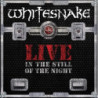 LIVE... IN THE STILL OF THE NIGHT