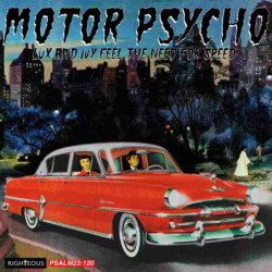MOTOR PSYCHO - LUX AND IVY...