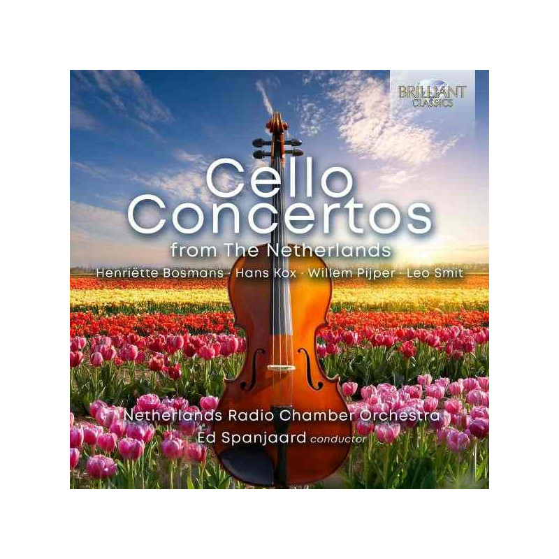 CELLO CONCERTOS FROM THE NETHERLANDS
