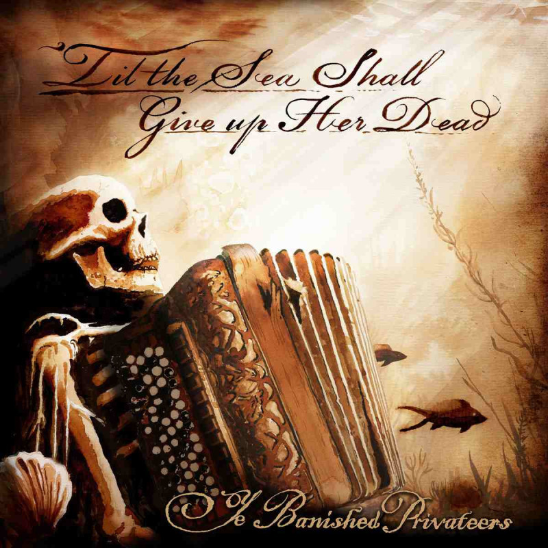 'TIL THE SEA SHALL GIVE UP HER DEAD