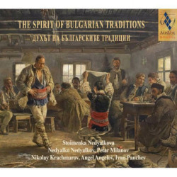 SPIRIT OF BULGARIAN TRADITIONS