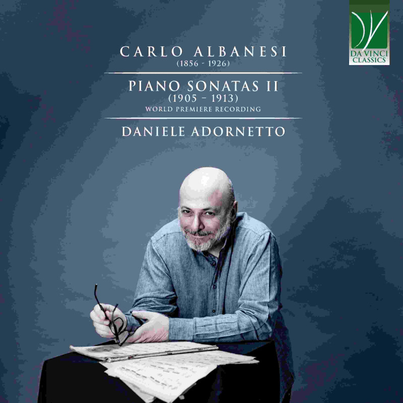 CARLO ALBANESI: PIANO SONATAS II (1905