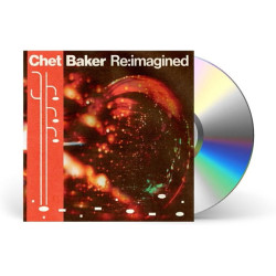 CHET BAKER RE:IMAGINED