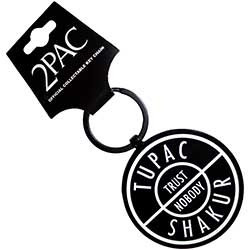TUPAC KEYCHAIN:TRUST NOBODY