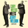 CORY WEEDS MEETS JERRY WELDON